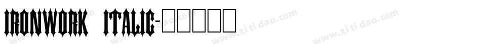 Ironwork Italic字体转换